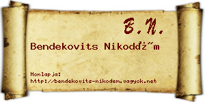 Bendekovits Nikodém névjegykártya